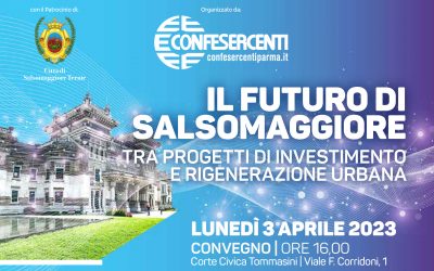 “Il Futuro di Salsomaggiore”: il 3 aprile un convegno per discutere  esperienze di rigenerazione e progetti di investimento con i big del settore